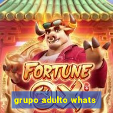 grupo adulto whats